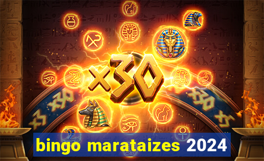 bingo marataizes 2024